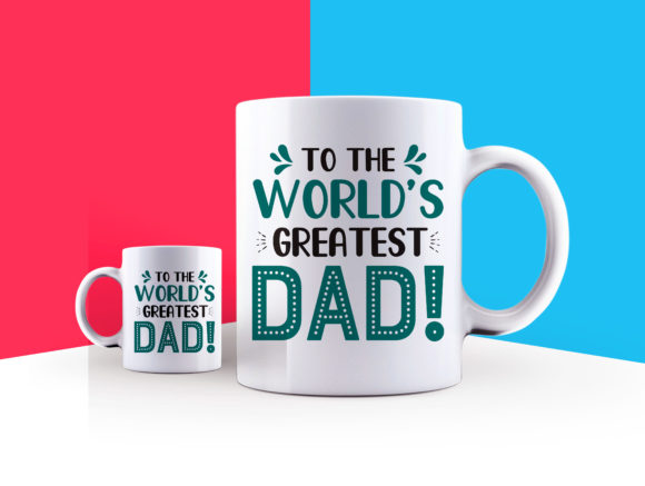 Download Father's Day Mug Design 7 - Mug design Collection